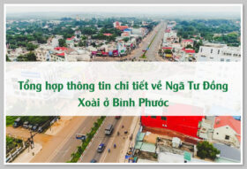 Tổng hợp thông tin chi tiết về Ngã Tư Đồng Xoài ở Bình Phước 